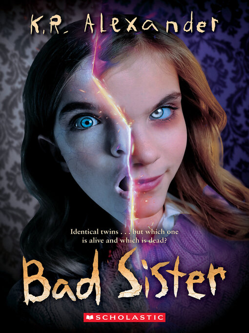 Title details for Bad Sister by K. R. Alexander - Available
